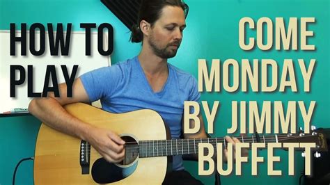 chordify login|Come Monday Jimmy Buffett Chords and Lyrics for Guitar